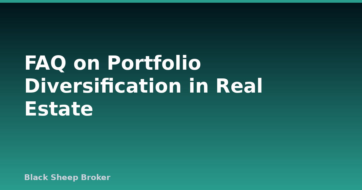 FAQ on Portfolio Diversification in Real Estate