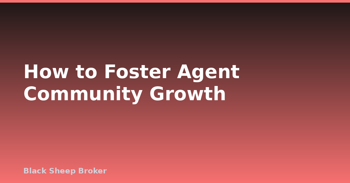 How to Foster Agent Community Growth